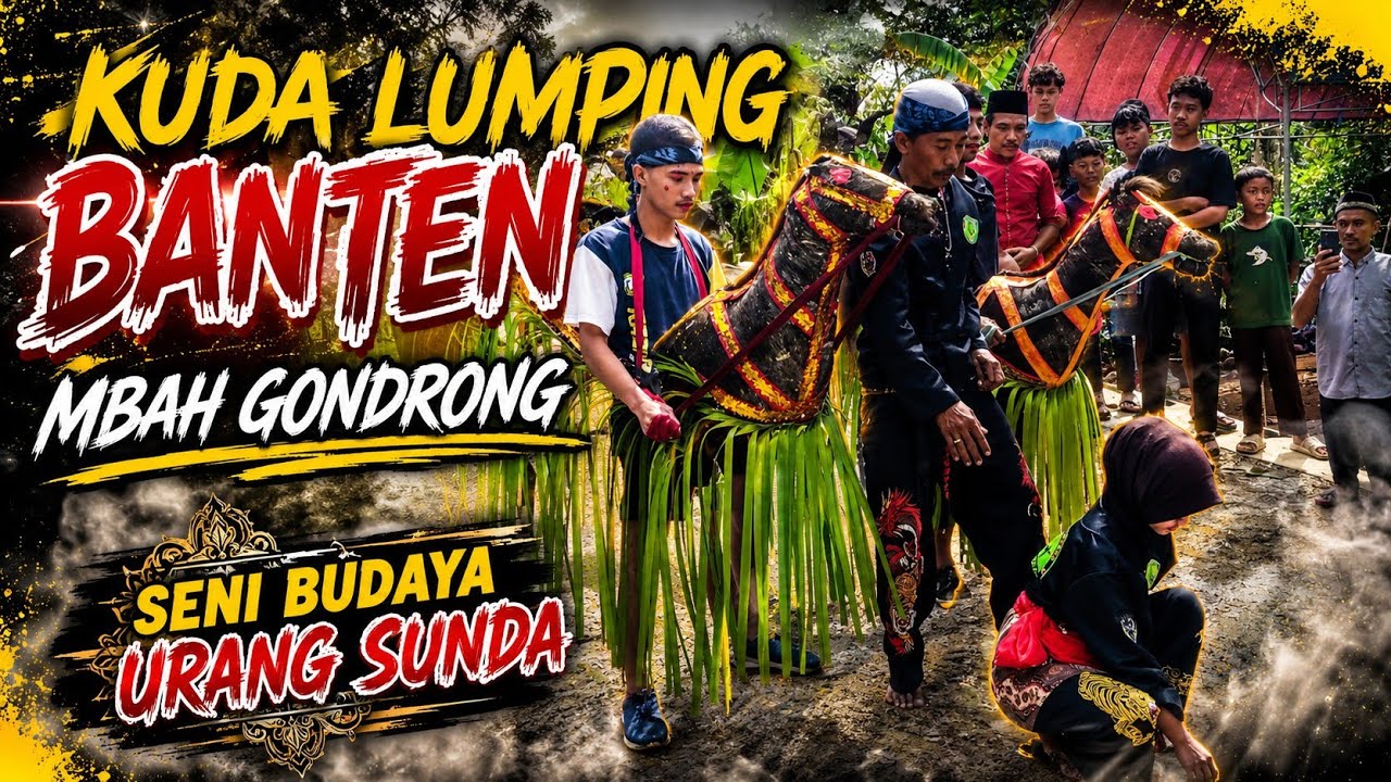 KUDA LUMPING PANDEGLANG BANTEN DI KAMPUNG MUNJUL,PIMPINAN MBAH GONDRONG