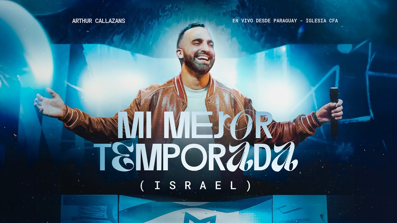 MI MEJOR TEMPORADA ( ISRAEL) - ARTHUR CALLAZANS (Video Oficial)