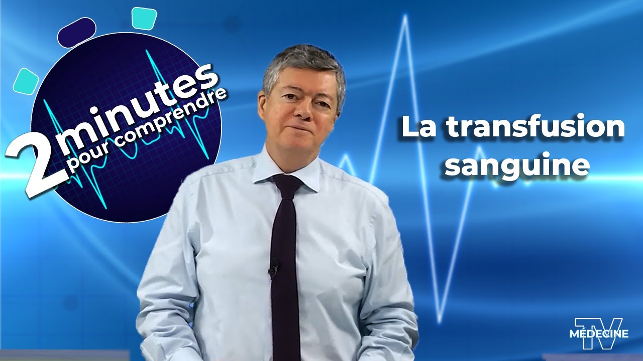 La transfusion sanguine