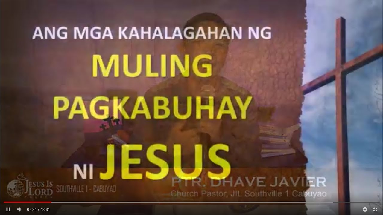 Ang Kahalagahan ng Muling Pagkabuhay ni Jesus by Ptr.Dhave Javier Mateo 28:1-7