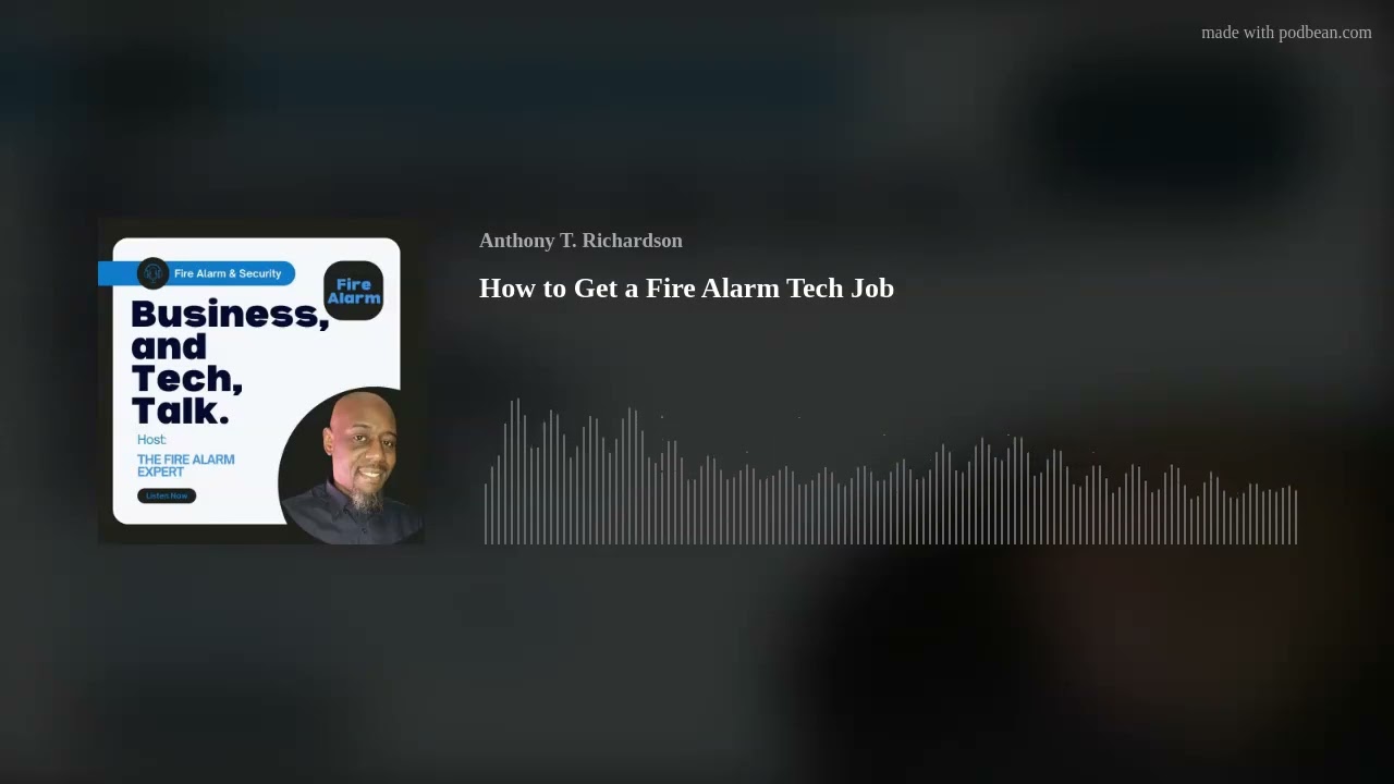 How to Get a Fire Alarm Tech Job