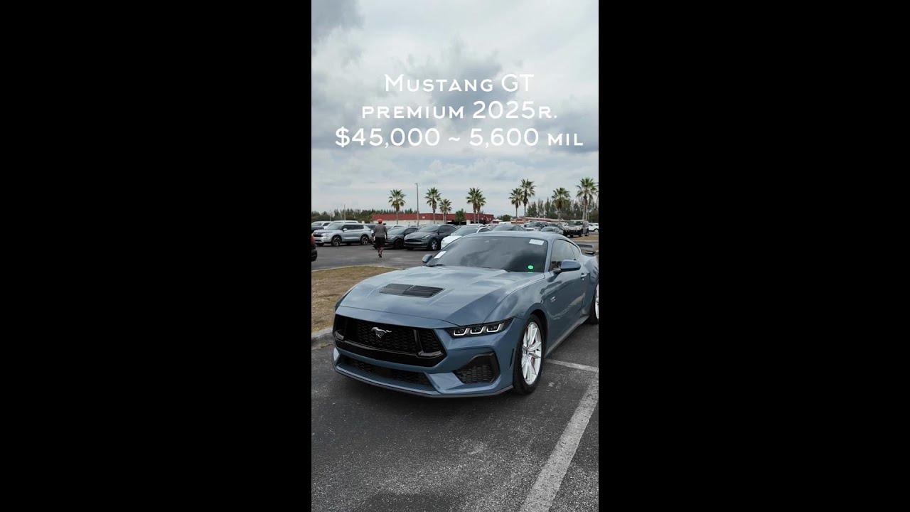 Ford Mustang GT Premium 2025 🔅 5,600 mil 🔅 ~$45k #Mustang #GT