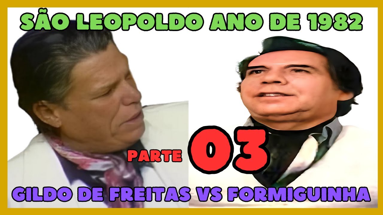 PARTE 3  - GILDO DE FREITAS VS FORMIGUINHA - TROVA EM SÃO LEOPOLDO NO ANO DE 1982