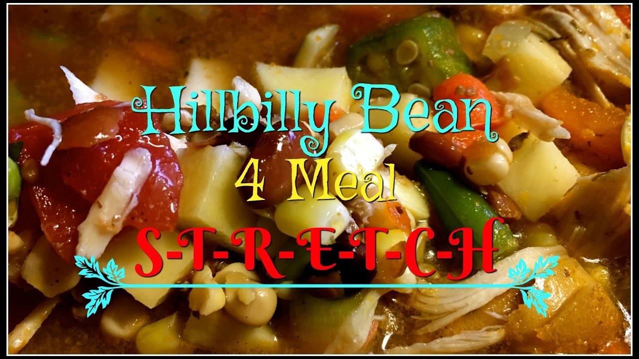 Hillbilly Bean 4 Meal Stretch~