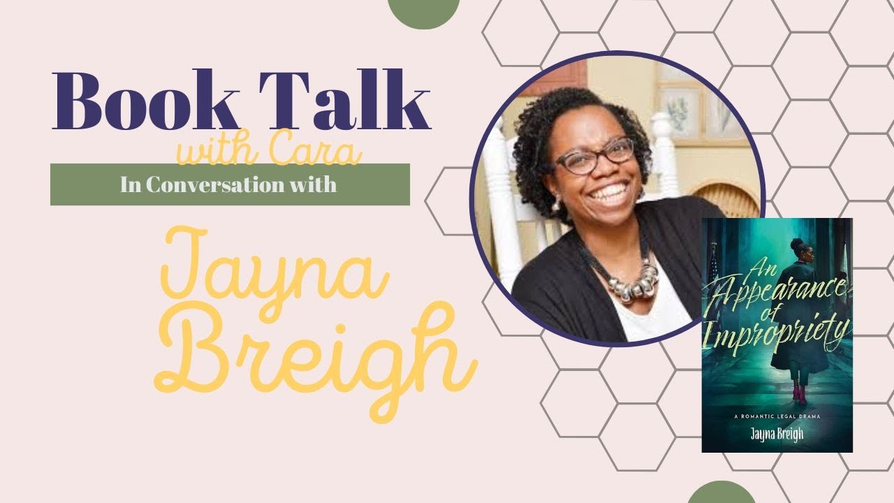 Exploring 'The Appearance of Impropriety' with Jayna Breigh | Book Talk with Cara