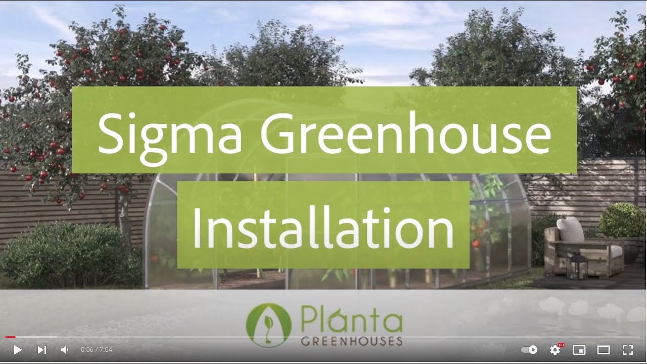Sigma Installation Video - Planta Greenhouses