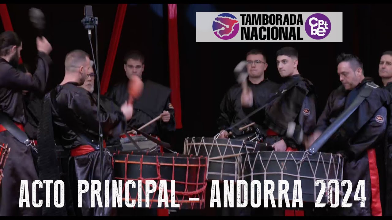 ACTO PRINCIPAL .TAMBORADA NACIONAL ANDORRA 2024