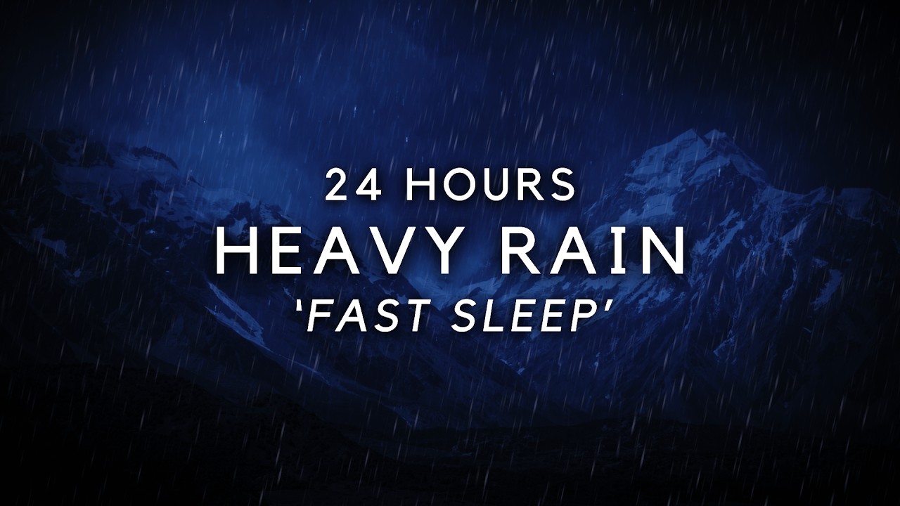Heavy Rain to Sleep FAST - Rain in Mountains, 24 Hours Rainfall to Stop Insomnia