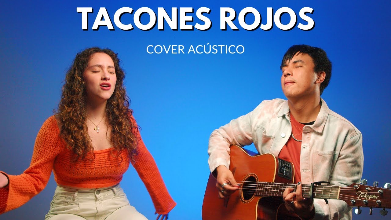 Sebastián Yatra - TACONES ROJOS cover Acústico (Diego Yactayo & Arantxa) Guitarra & Voz mujer