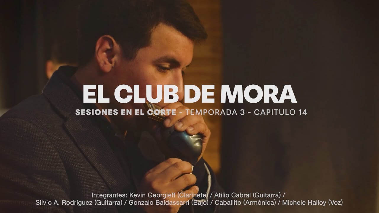 El Club de Mora - Capitulo 14 - Temporada 3 - Sesiones en El Corte