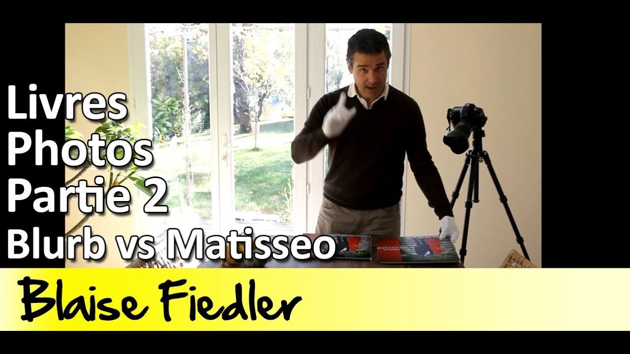 Le meilleur livre photo: Blurb vs Matisseo Partie 2