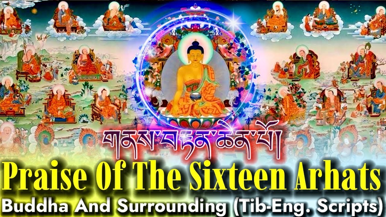 ☸️Prayer Of Buddha & Sixteen Arhats(གནས་བརྟན་ཆེན་པོ། (Tib-Eng. Scripts)