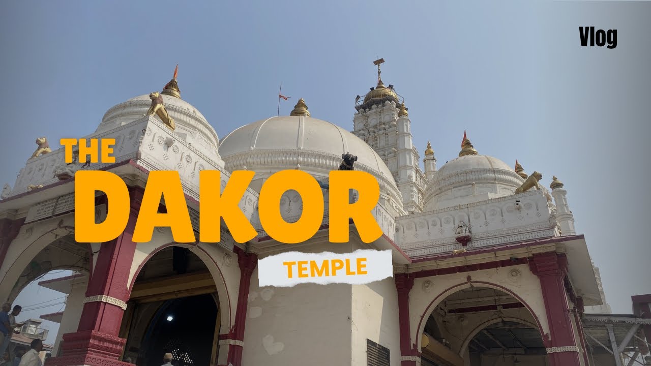 Dakor mandir 🛕 vlog lll 