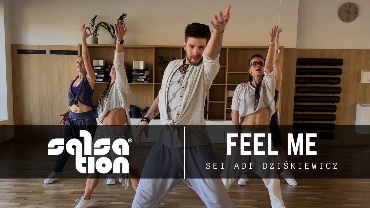 FEEL ME - Salsation® Choreography by SEI Adi Dziśkiewicz