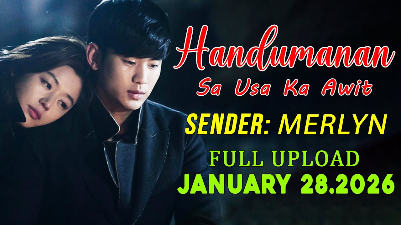 [1HOUR] Handumanan Sa Usa Ka Awit | Sender - Merlyn |  Full Upload | January 28.2026