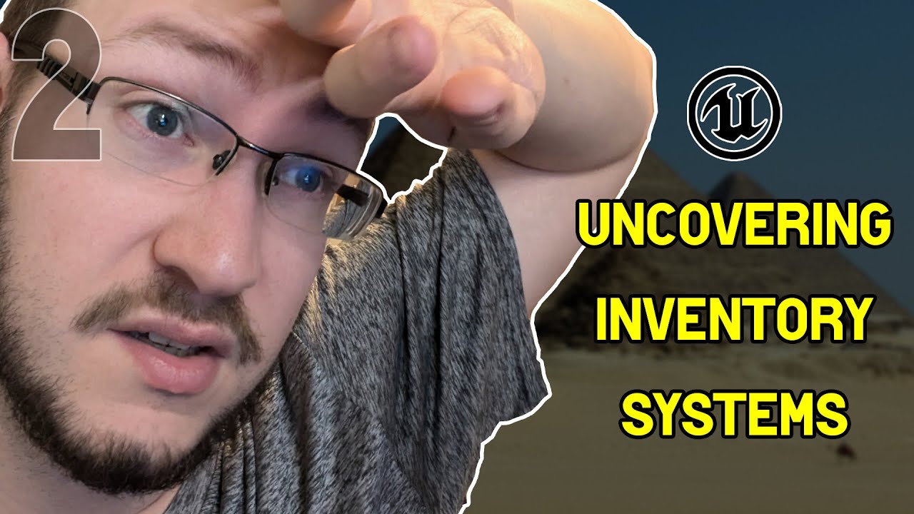 UE5 - Uncovering Inventory Systems - Part 2