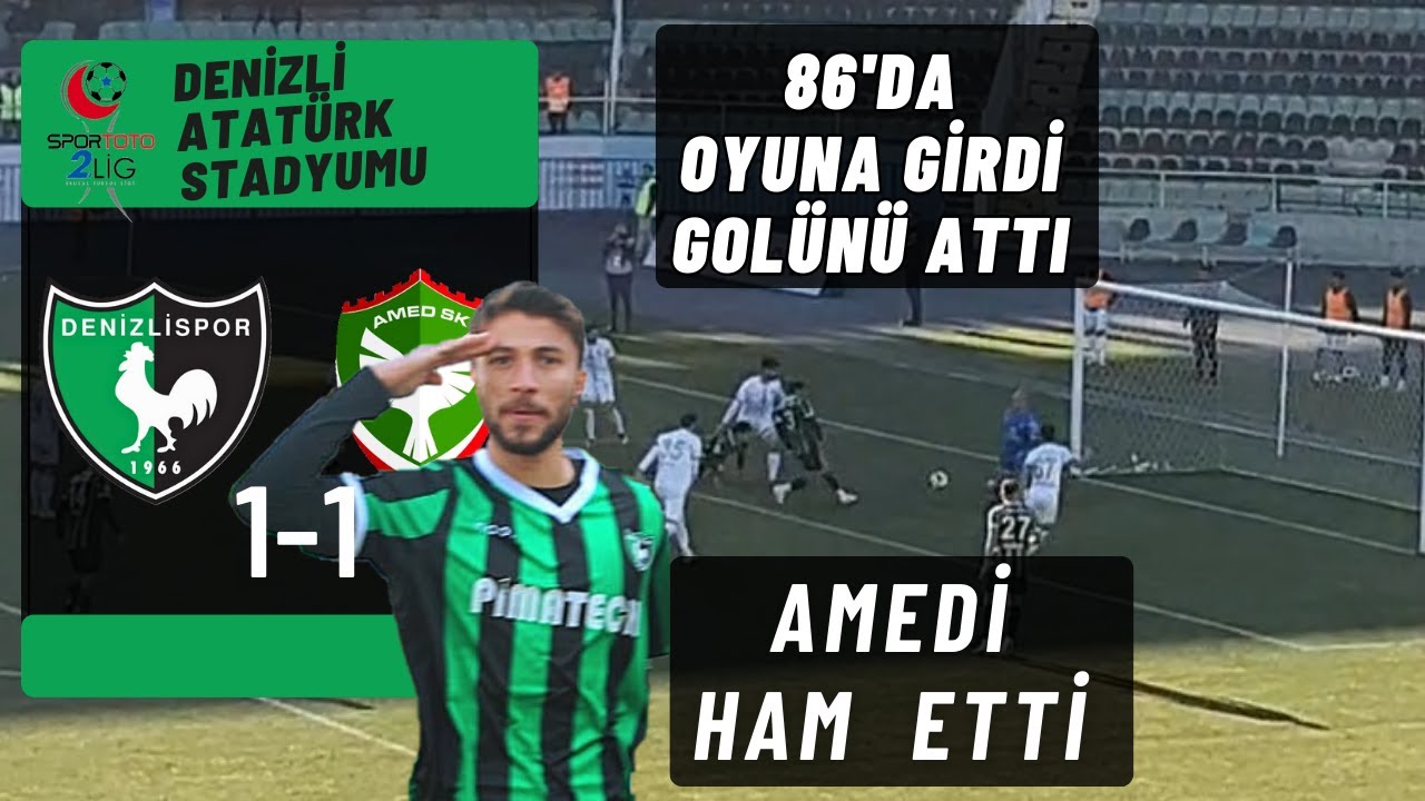 Denizlispor 1-1 Amedspor | 86.Dk Oyuna Girdi Golünü Attı |Emre Yıldırım #Denizli #Denizlispor