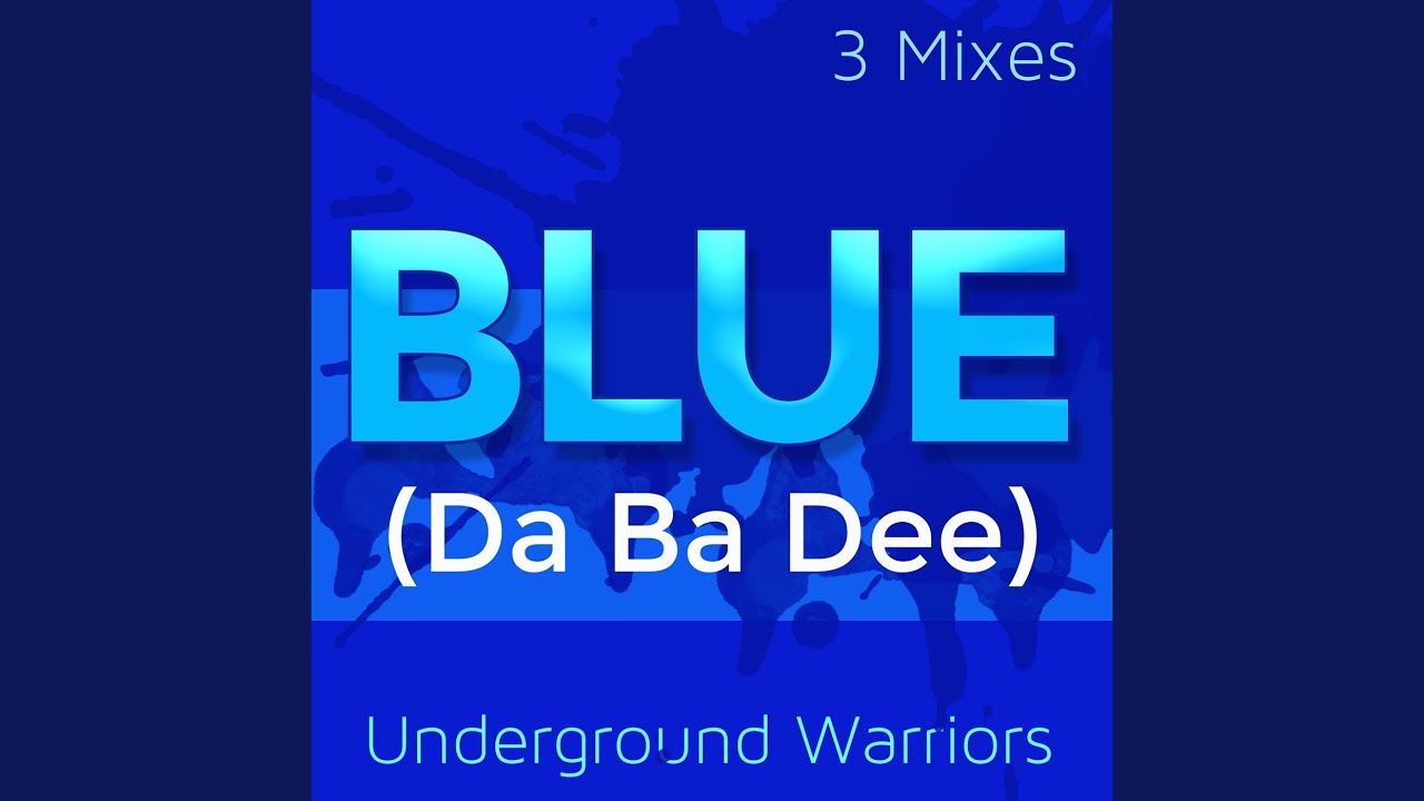 Blue (Da Ba Dee)