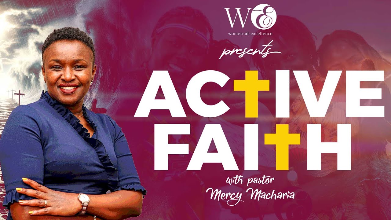 WOMEN OF EXCELLENCE -ACTIVE FAITH