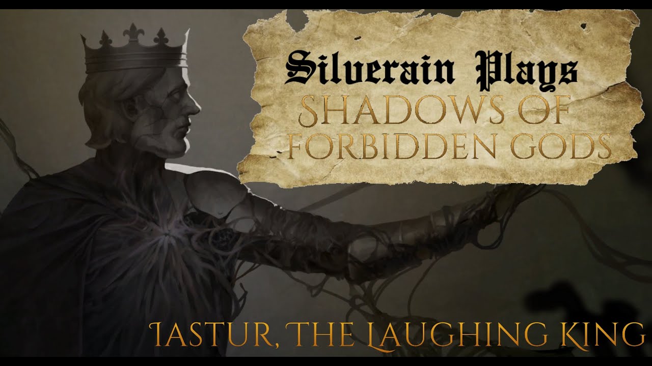 Silverain Plays: Shadows Of Forbidden Gods Ep3: Spreading Influence, Making Enemies. [LK]