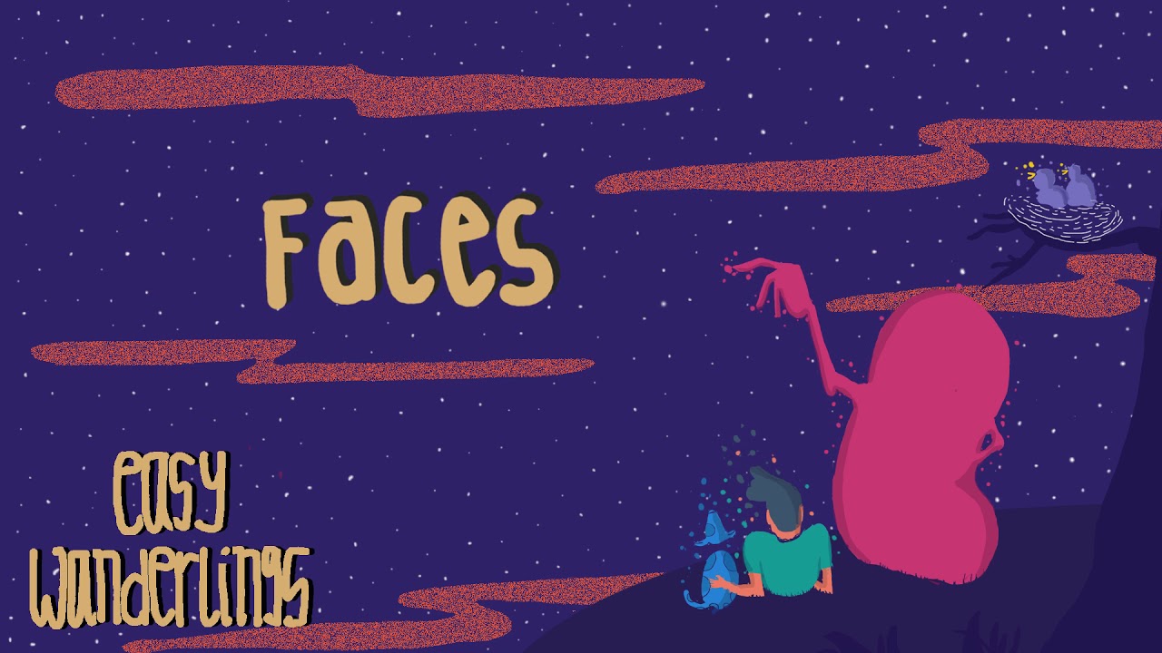 Easy Wanderlings - Faces
