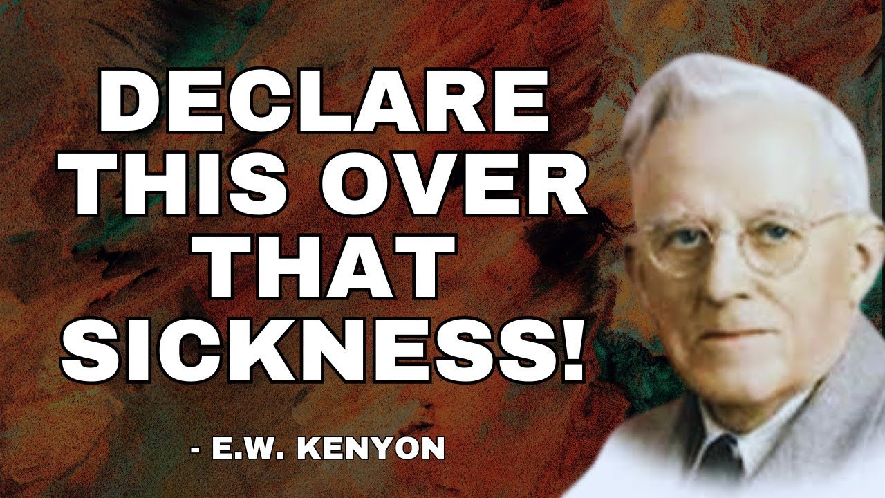 100 Affirmations & Declarations for Healing from EW Kenyon Insights