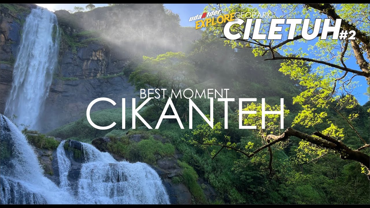 Mengejar Waktu Terbaik di CIKANTEH, Mendaki Bukit & Sebrangi Sungai | Bermalam di Curug Sodong