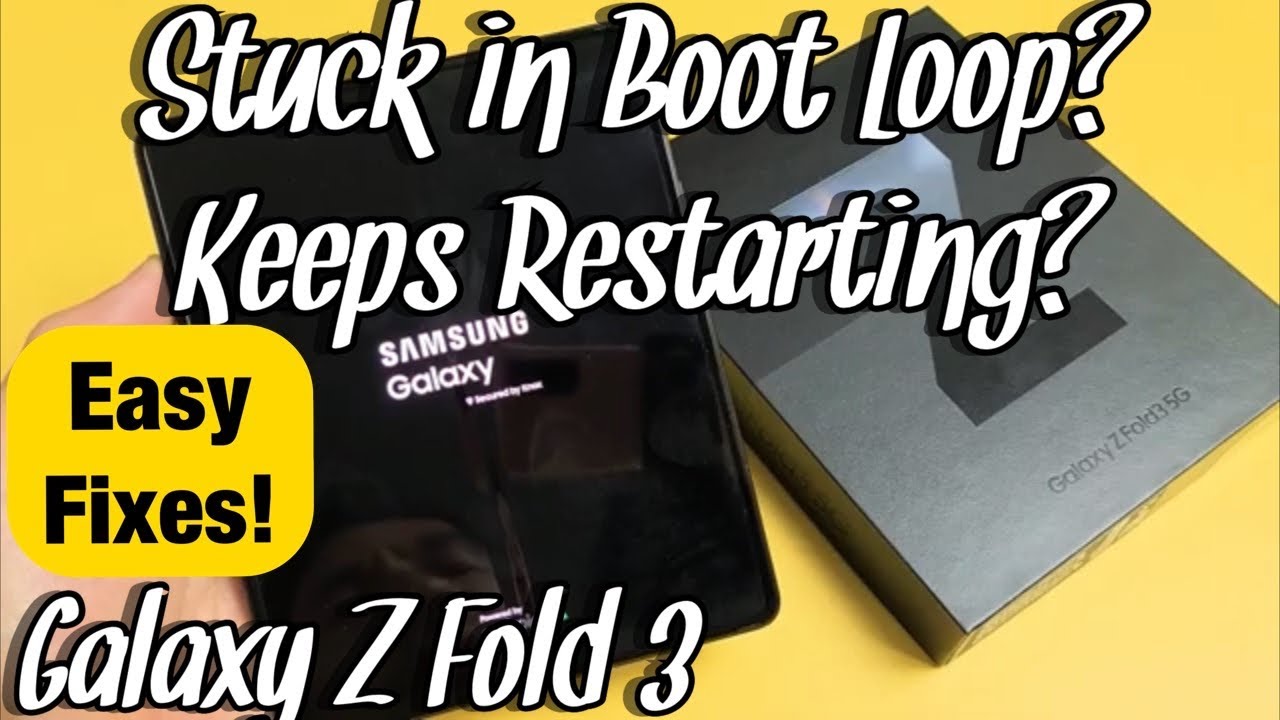 Galaxy Z Fold 3: застрял в цикле перезагрузки? Постоянно перезагружается? Простые решения!