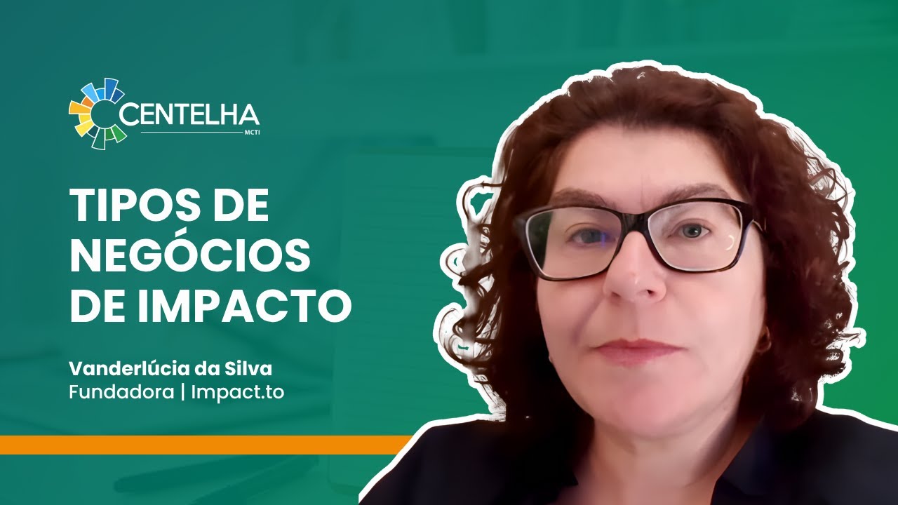 Tipos de negócios de impacto - Vanderlúcia da Silva