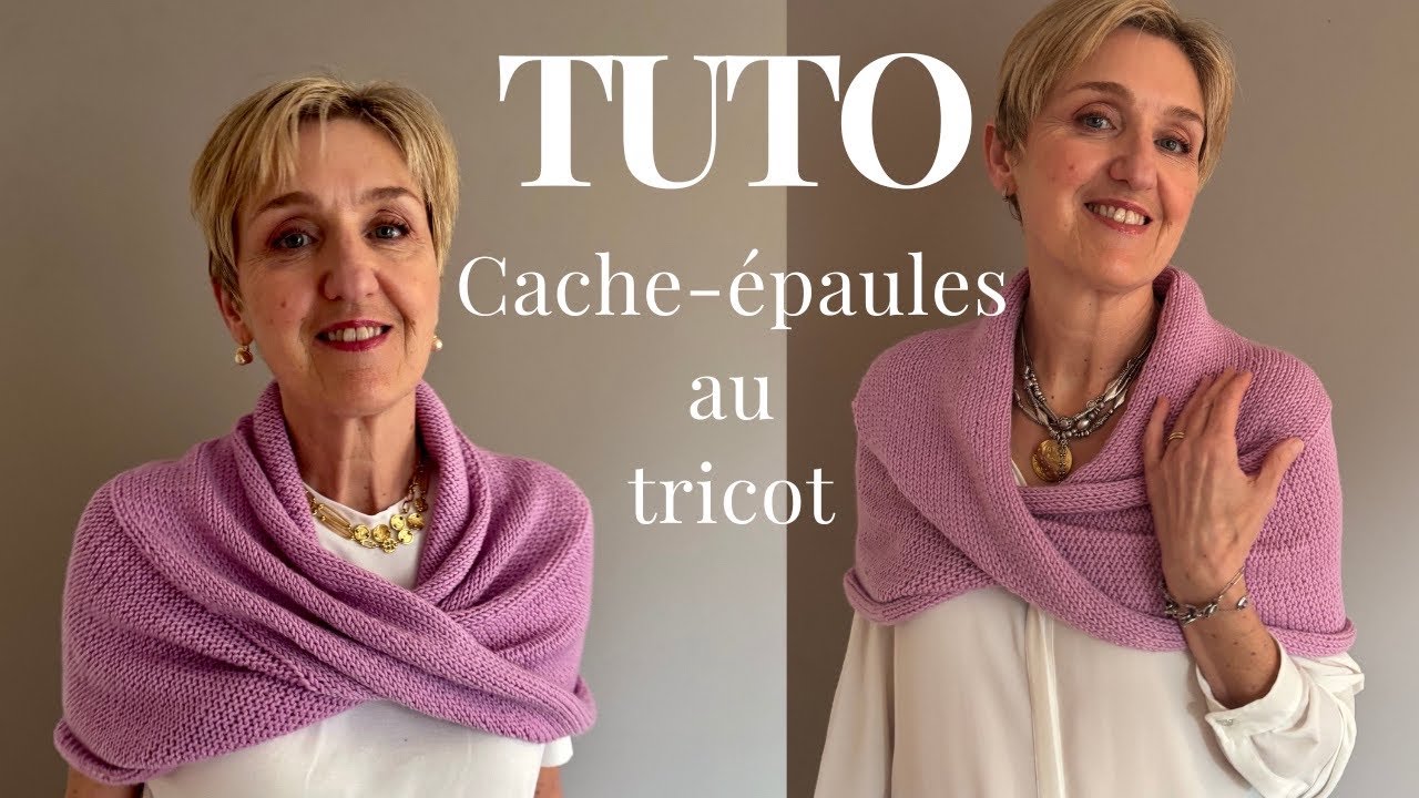 Apprendre à tricoter un chauffe-épaules modèle chic et facile