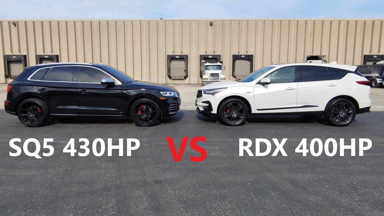 Acura RDX 400hp vs Audi SQ5 430hp
