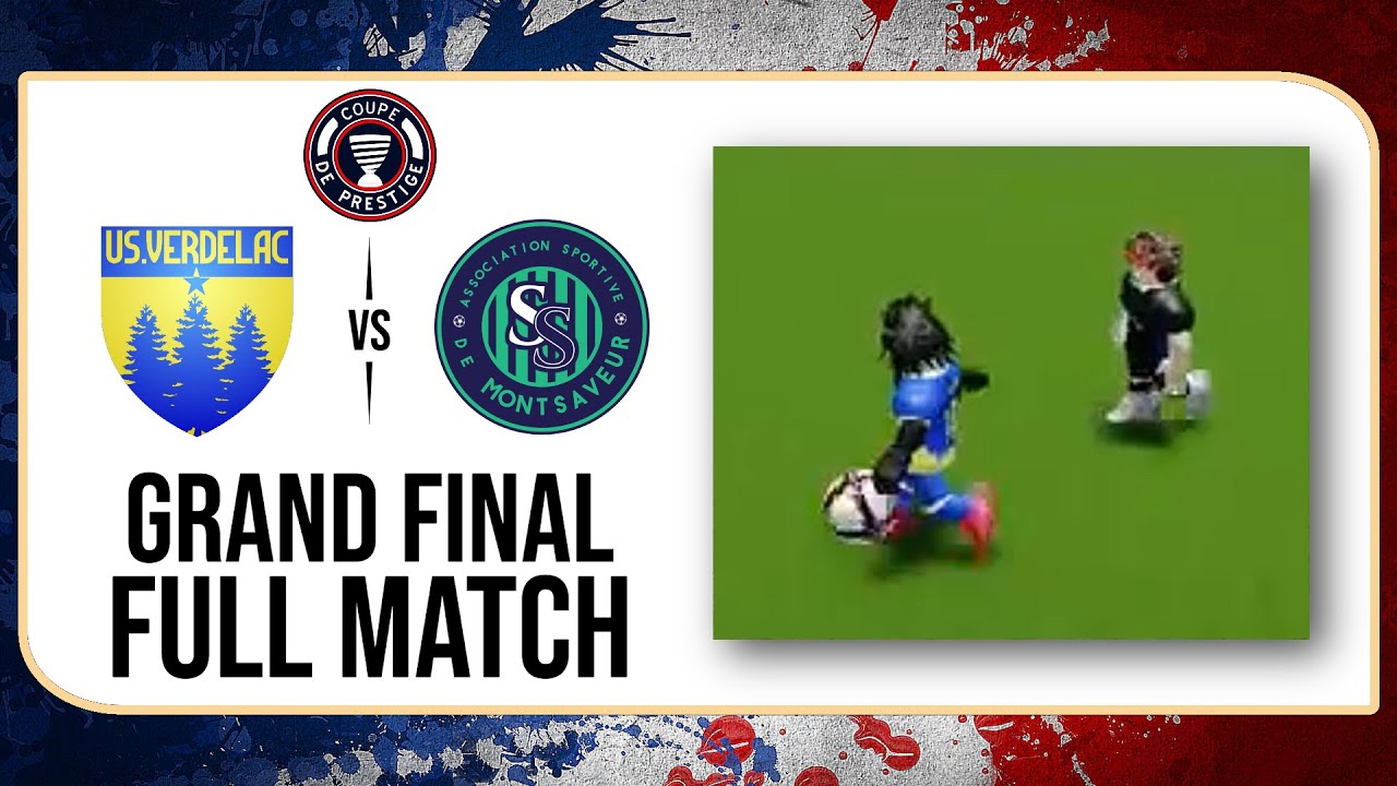 (FULL MATCH) U.S. Verdelac vs A.S. Montsauveur | RFL S1 - Coupe De Prestige [Grand Final]