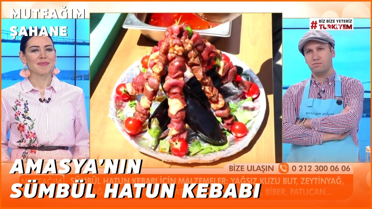 Amasya'nın Sümbül Hatun Kebabı - Mutfağım Şahane - 21 Nisan 2020