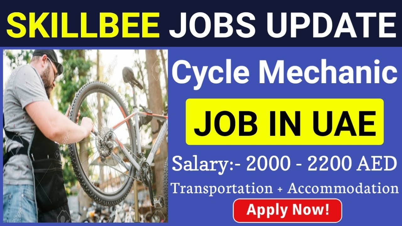 5313 - JOB IN UAE | Al Ajmar Trading FZE➡️ JOB ROLE :Cycle mechanic ➡️ Salary- 2000 AED➡️   📧📞