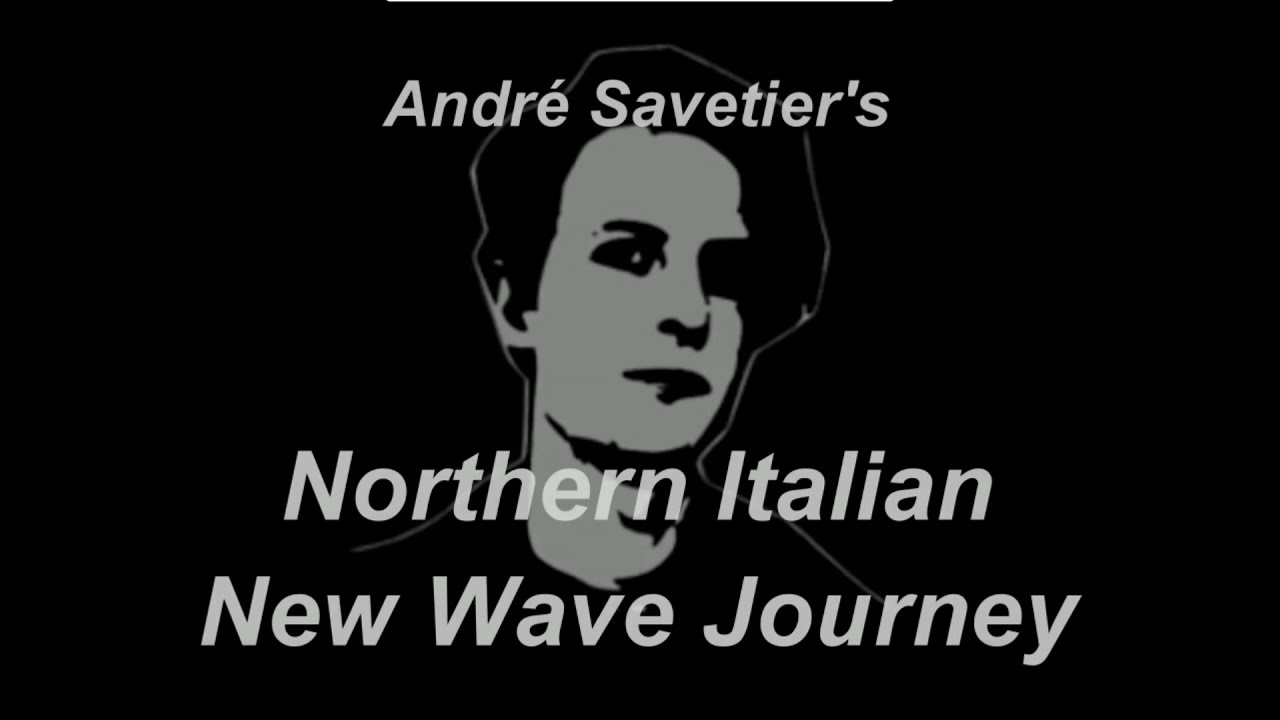 Andr&eacute; Savetier's Northern Italian New Wave Journey (Schonwald, European Ghost) - FULL DOCUMENTARY!)