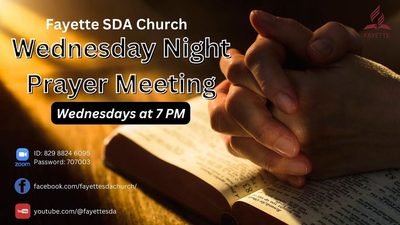 Wednesday Night Prayer || Fayette SDA Church || February 11, 2026