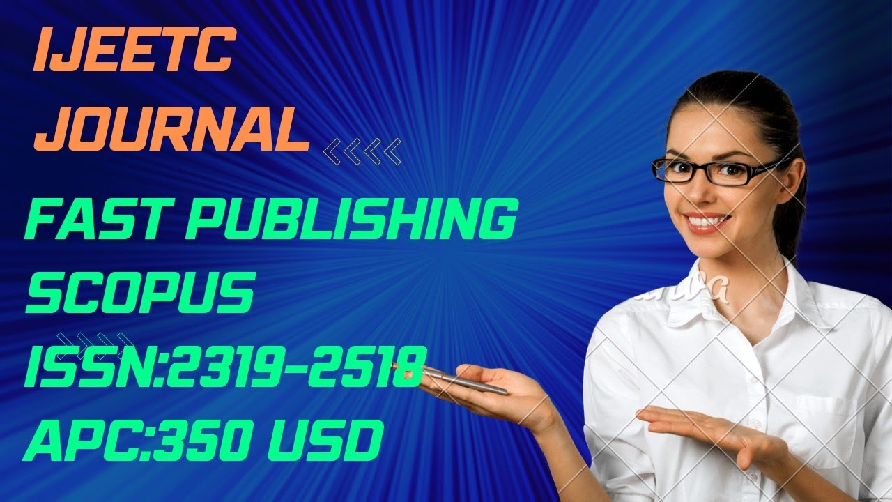 Journal 4: Fast publishing scopus index journal( IJEETC)