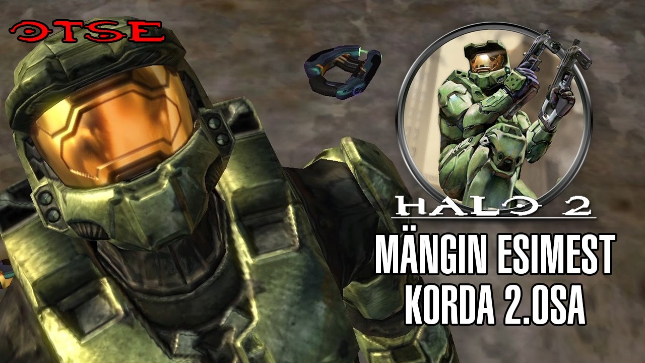 Mängin esimest korda Halo 2 (2. osa)