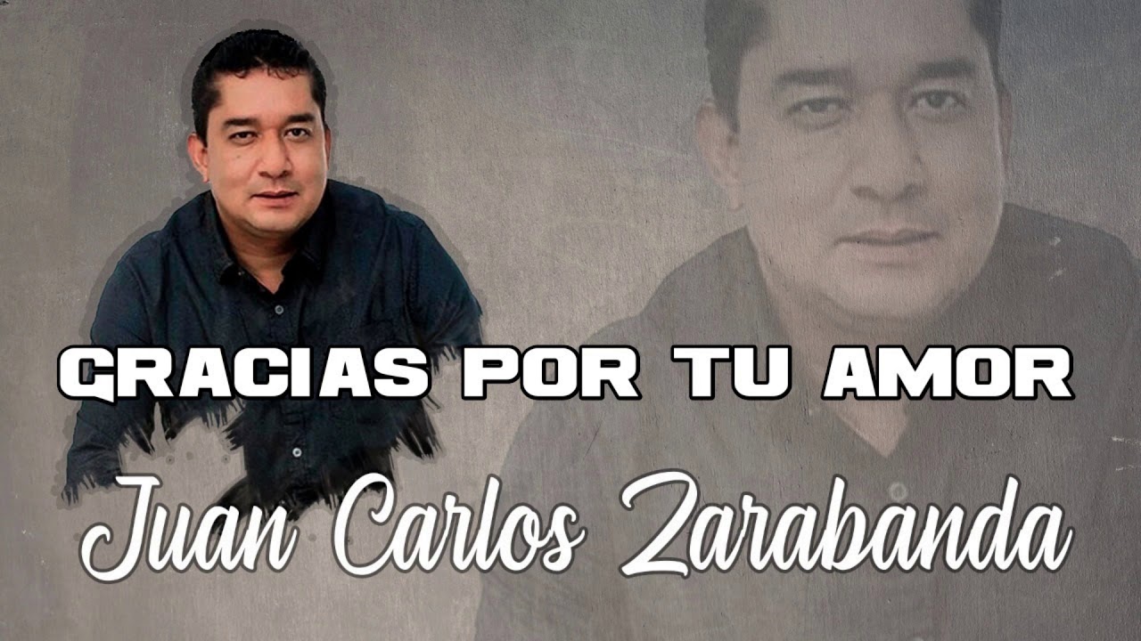 Juan Carlos Zarabanda - Gracias Por Tu Amor (Audio Oficial)