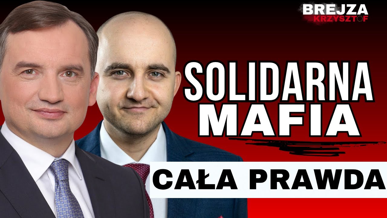 Solidarna mafia. Prawda o Ziobrze i Mateckim. | BREJZA