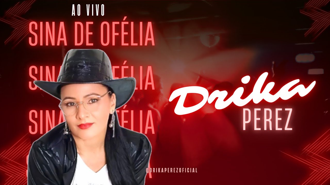 Sina de Ofélia - Drika Perez (Versão Forró)