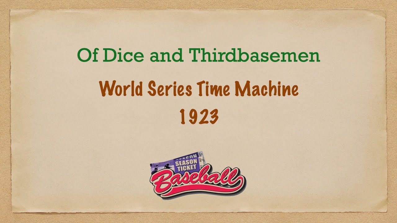 World Series Time Machine: 1923 (Game One) [Season Ticket Baseball]