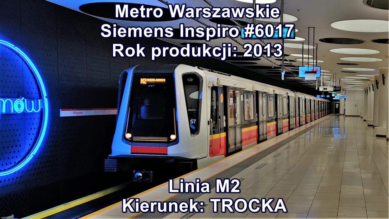 Metro Warszawskie - Linia M2, Siemens Inspiro #6017