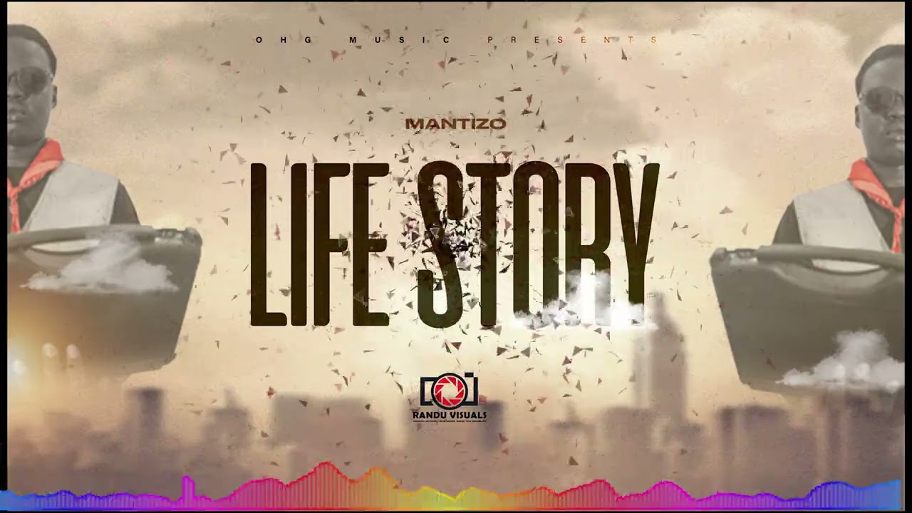 Mantizo_Life_Story (Official Audio)