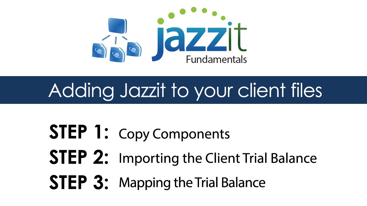 Adding Jazzit Fundamentals to your CaseWare Client Files
