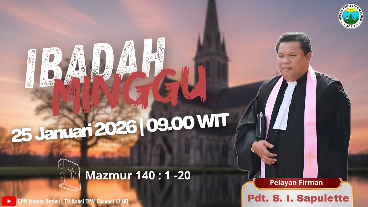 Ibadah Minggu Ke IV  25  JANUARI  2026,  PENDETA  S. I. SAPULETTE