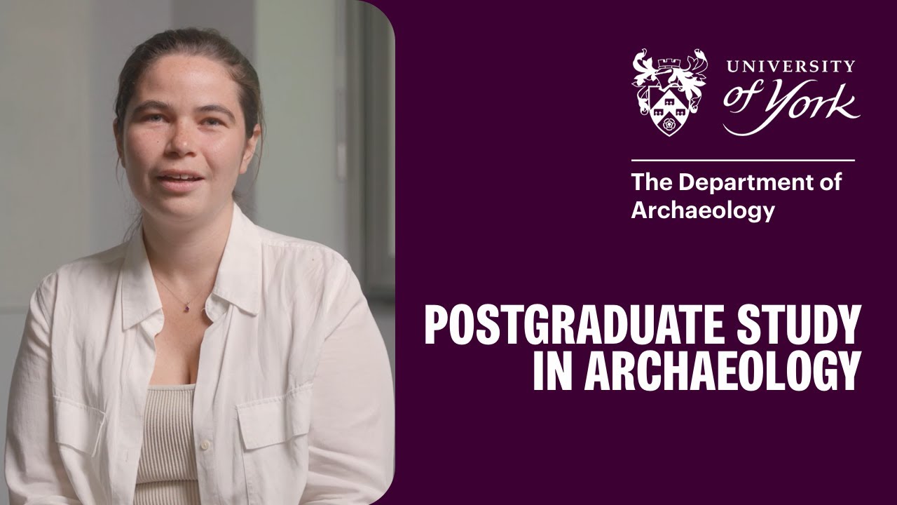 Postgraduate Archaeology at York