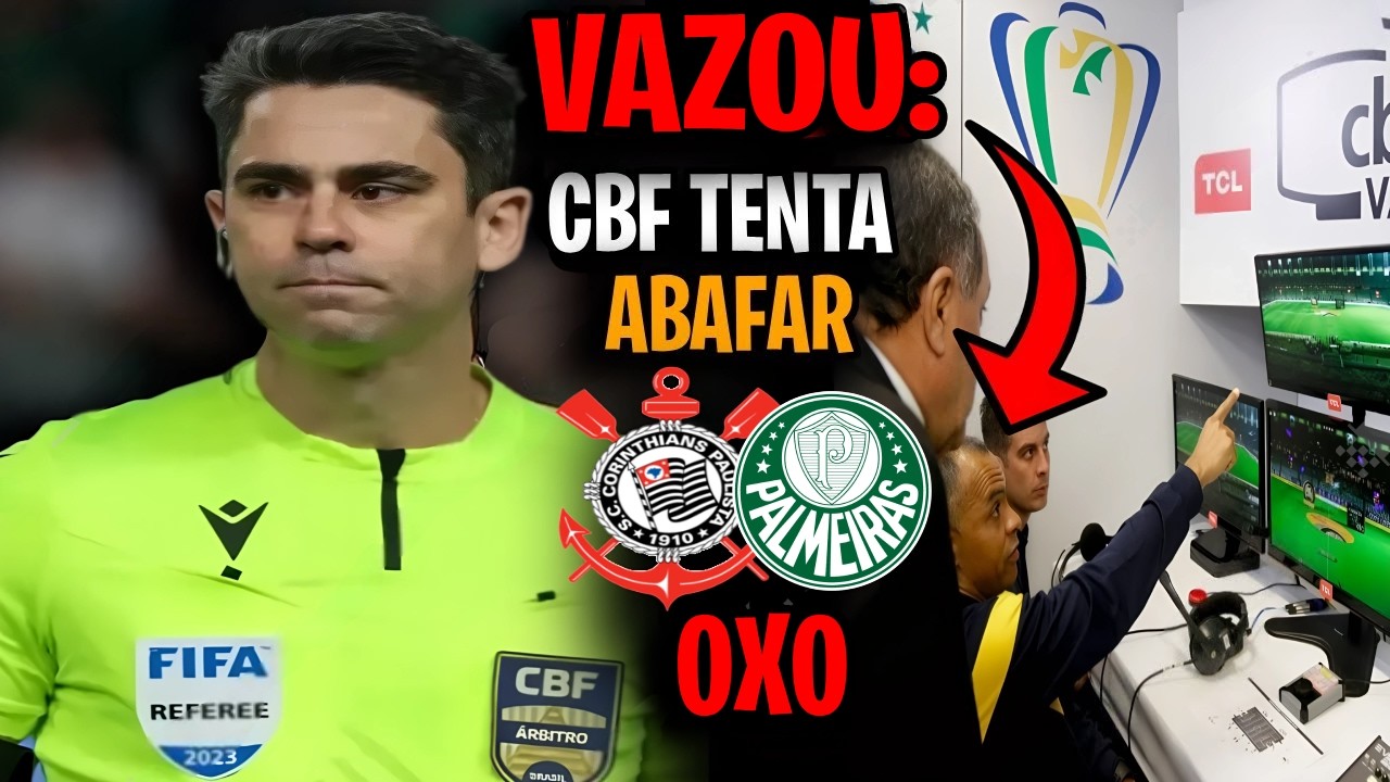 CBF TENTA ABAFAR! VAR DE PALMEIRAS E CORINTHIANS SOB SUSPEITA! &Uacute;LTIMAS NOT&Iacute;CIAS DE PALMEIRAS