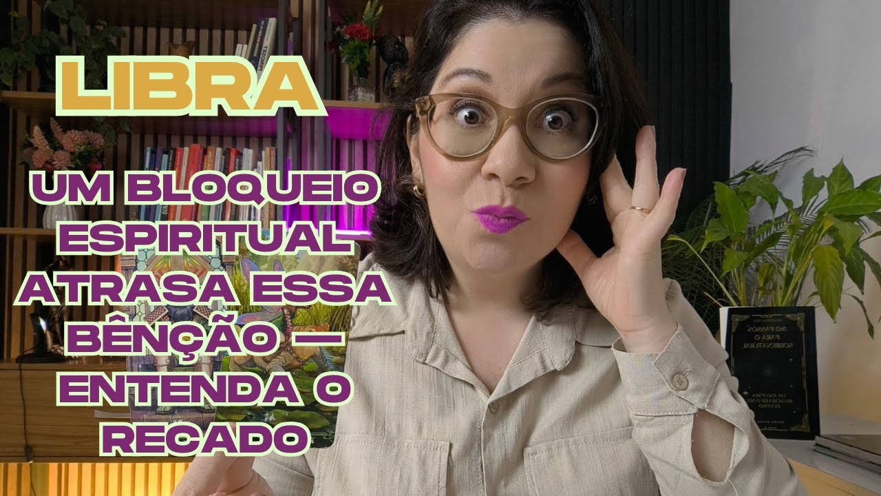 ♎ LIBRA: Existe algo bloqueando essa bênção — o Tarot revela o porquê