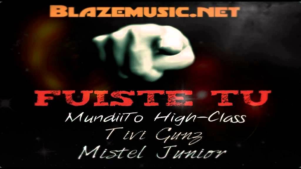 Tivi Gunz ft Mundito HighClass & Mr. Junior - Fuiste Tu [PLRecords]